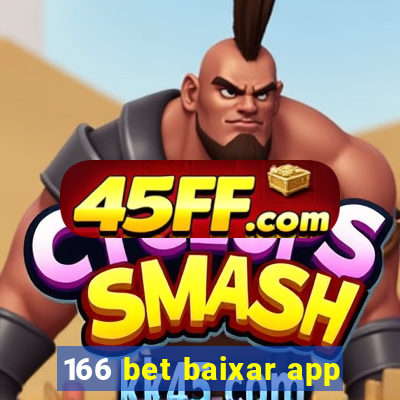 166 bet baixar app